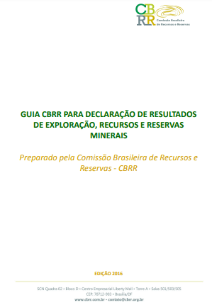 Guia CBRR para Declaração de Resultados de Exploração, Recursos e Reservas Minerais. 